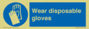 wear-disposable-gloves--mandatory-sign~